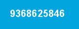 9368625846 9368625846