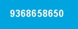 9368658650 9368658650