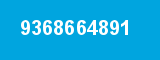 9368664891 9368664891