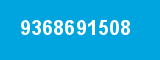 9368691508