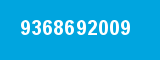 9368692009