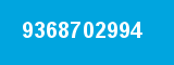 9368702994 9368702994