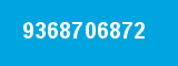 9368706872 9368706872