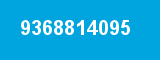 9368814095 9368814095