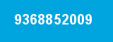9368852009 9368852009