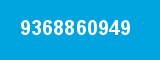 9368860949