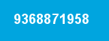 9368871958 9368871958