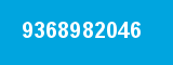 9368982046