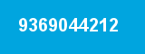 9369044212 9369044212