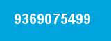 9369075499 9369075499