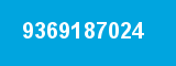 9369187024 9369187024