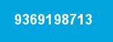 9369198713 9369198713