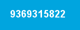 9369315822 9369315822