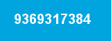 9369317384 9369317384