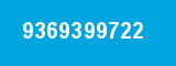 9369399722 9369399722