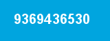 9369436530 9369436530
