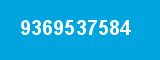 9369537584 9369537584