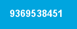 9369538451 9369538451