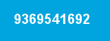 9369541692 9369541692