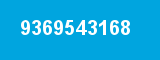9369543168 9369543168