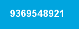 9369548921 9369548921