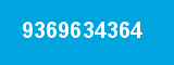9369634364