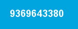 9369643380 9369643380