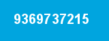 9369737215