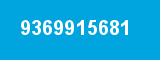 9369915681 9369915681