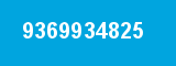 9369934825