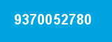 9370052780 9370052780