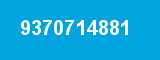 9370714881 9370714881