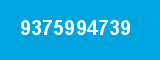9375994739 9375994739