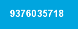 9376035718 9376035718