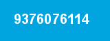9376076114 9376076114