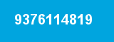 9376114819 9376114819