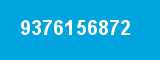 9376156872 9376156872