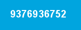 9376936752 9376936752