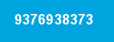 9376938373