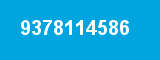 9378114586 9378114586