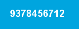 9378456712 9378456712