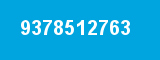 9378512763 9378512763