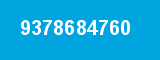 9378684760 9378684760