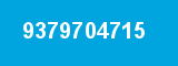 9379704715 9379704715