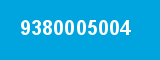 9380005004