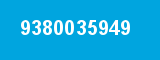 9380035949 9380035949
