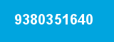 9380351640 9380351640