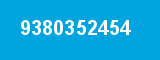 9380352454 9380352454