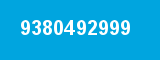 9380492999