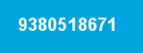 9380518671 9380518671